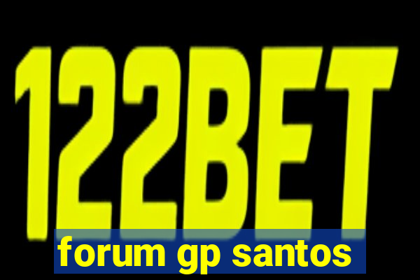 forum gp santos